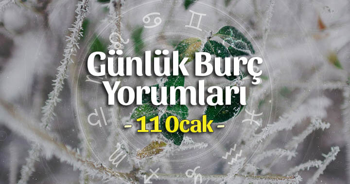 11 Ocak 2025 Burç Yorumları: Duygusal Farkındalık