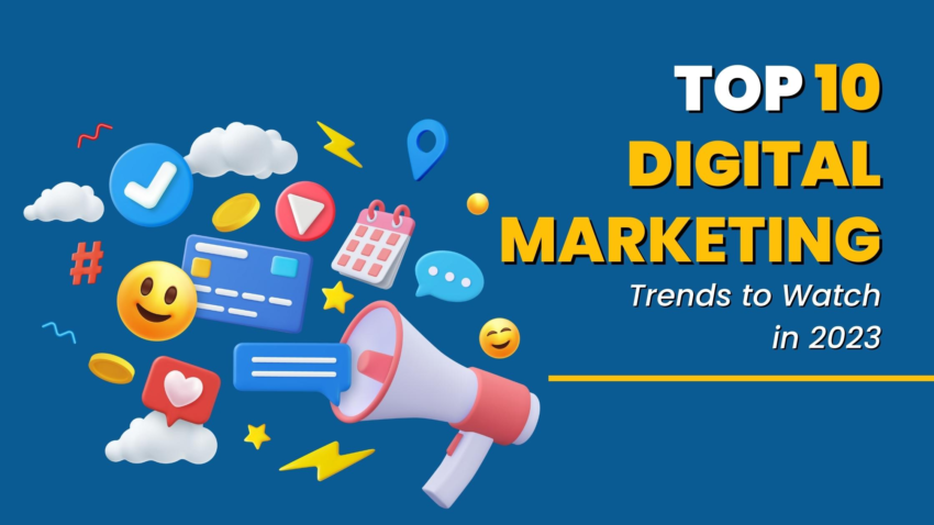 Digital Marketing Trends: What’s New for 2023