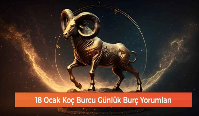 18 Ocak 2025 Burç Yorumları ile Enerjinizi Keşfedin